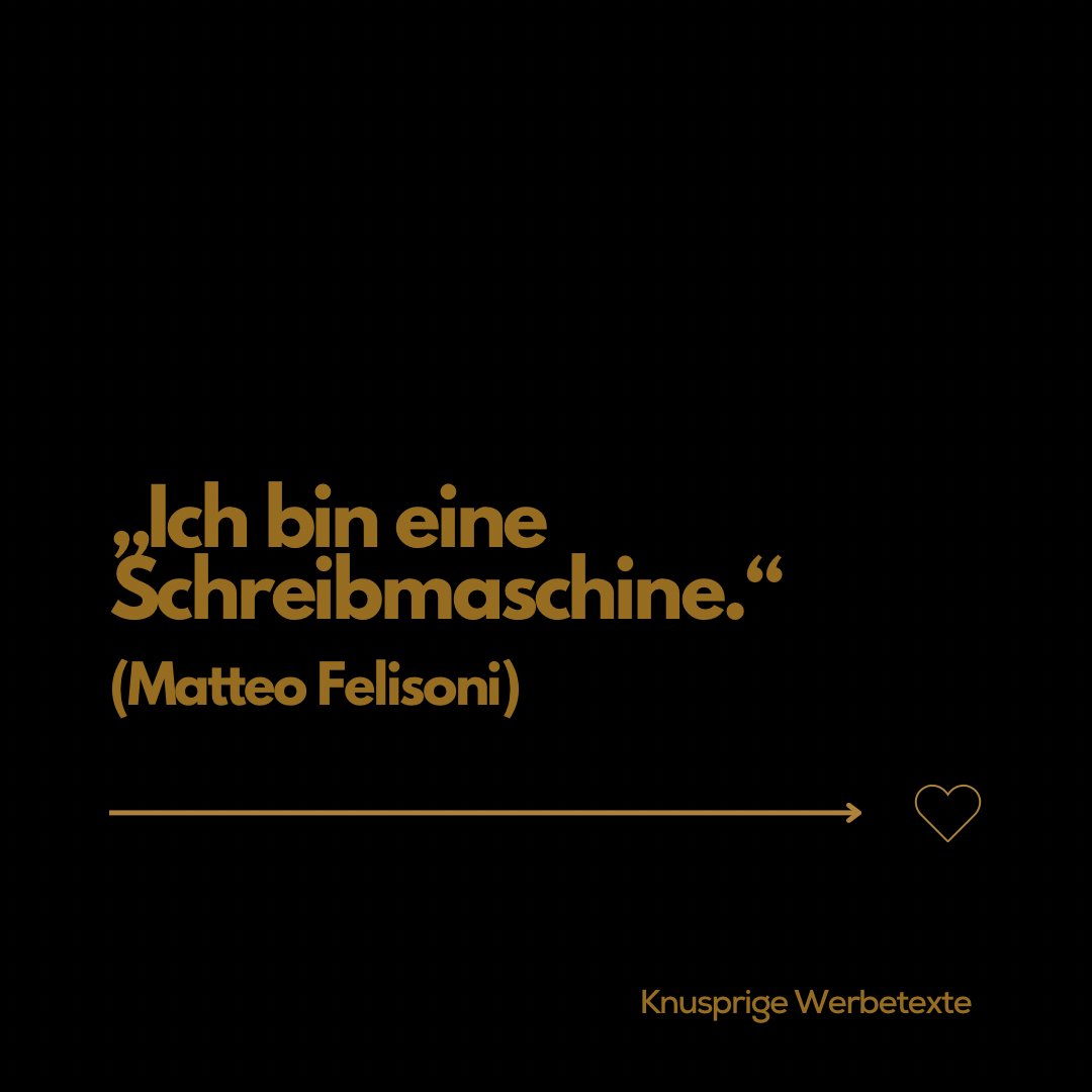 Ich bin eine Schreibmaschine.